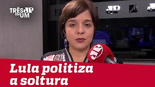 #VeraMagalhães: Assim como a prisão, Lula politiza a soltura