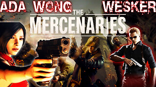 FUN time [ Mercenaries ] Resident Evil 4 Remake || Ada Wong || Wesker