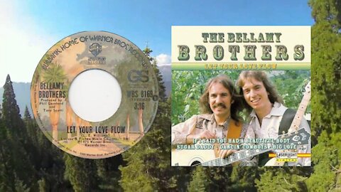 Bellamy Brothers - Let Your Love Flow - (Video Stereo Remaster - 1976) - Bubblerock - HD