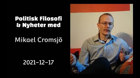 Politisk Filosofi & Nyheter med Mikael Cromsjö