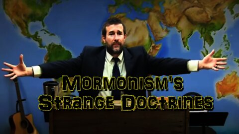 Mormonism's Strange Doctrines | False Religion Exposed by Pastor Anderson