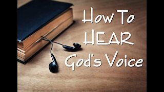 How To HEAR God's Voice (For REAL)