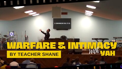 Warfare & Intimacy Intimacy With YAH || By Teacher Shane