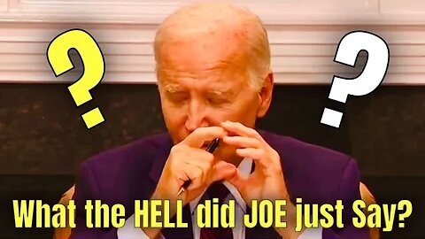 What the Hell did Joe just Say?