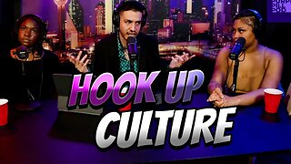 If Women Controls DESIRE Than Who Create HOOK UP Culture