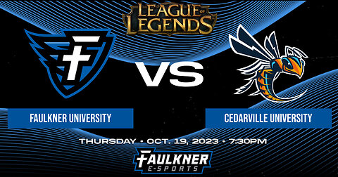 League of Legends- Faulkner vs. Cedarville University (10/19/2023)