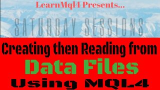 How to Create then Write to and Read from a File using mql4 Programming