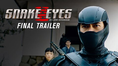 Snake_Eyes___Final_Trailer__2021_Movie____Henry_Golding,_G.I._Joe