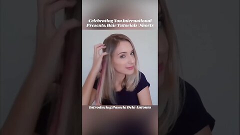 Celebrating You International Premieres: A Hair👱‍♀️Tutorial by Pamela Dela Antonia | 1080p #shorts