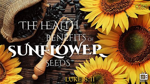 The Health Benefits of Sunflower Seeds | Sis. Bethel Ieremia