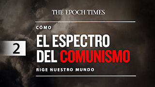 Cómo el espectro del comunismo rige nuestro mundo | Ep.2 Los comienzos europeos del comunismo | NTD