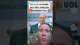 Declaração Bombástica de Geraldo Alckmin que até hoje ninguém negou