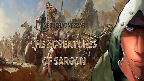Nebuchadnezzar The Adventures of Sargon Mission 1 - So much new things! Part 1