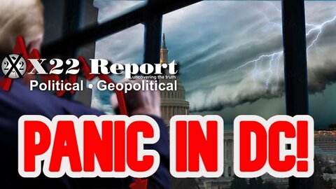 X22report: [DS] Pushes Violence Agenda! Panic In DC! Declas Brings Down The House!