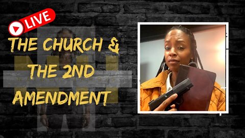 LIVE: The Church & The 2nd Amendment