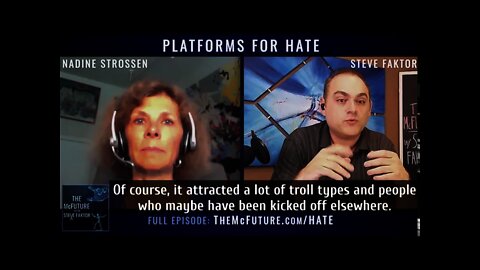 Platforms for Hate w/Nadine Strossen - Clip from The McFuture Podcast w/Steve Faktor