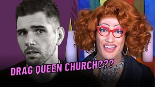Drag Queen at the Church???