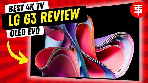 LG G3 OLED TV: A Visual Masterpiece? Overview!