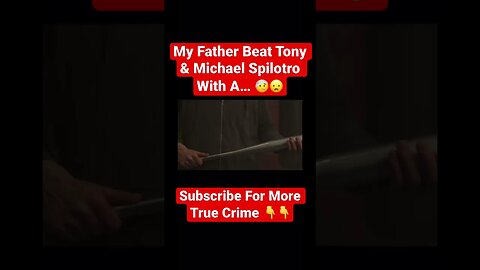 My Father Beat Tony & Michael Spilotro With A… 🤕😦 #tonyspilotro #michaelspilotro #mafia #hitman
