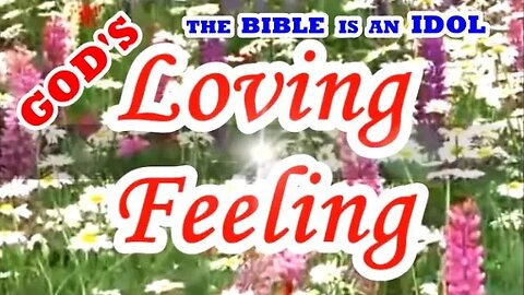 God's Loving Feeling