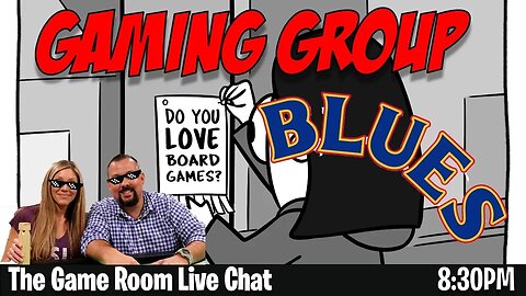 The All Aboard Game Room | Gaming Group Blues