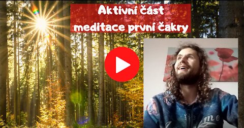 Aktivační část meditace první čakry