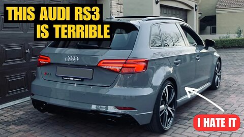 5 Things I HATE about my 2018 Audi RS3