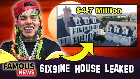 6ix9ine House Leaked To Fans Again | Famous News