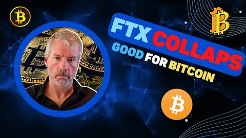 Michael Saylor Reveals The Truth About FTX Collaps & Why It's Good For Bitcoin!