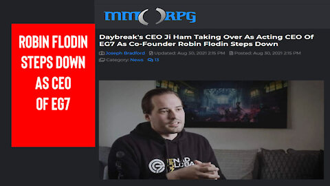 Breaking News: Robin Flodin, CEO of EG7 Steps Down | H1Z1 Just Survive