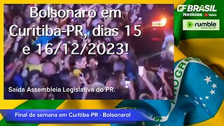 Bolsonaro em Curitiba-PR, dias 15 e 16/12/2023. Você define esses momentos!