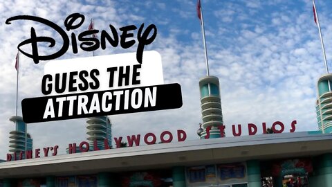 Disney Trivia Do You Know the Attractions at Hollywood Studios? Guess the Attraction Quiz Challenge