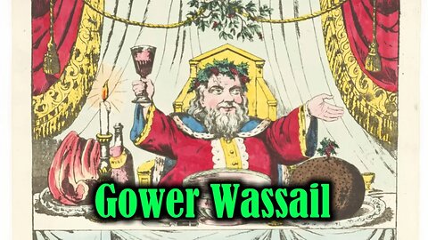 Gower Wassail