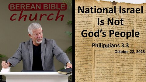 National Israel is NOT God's People (Philippians 3:3)