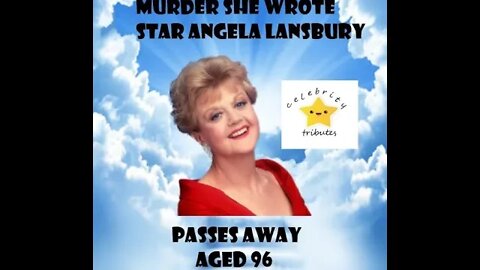 Angela Lansbury star of Murder She Wrote passes away aged 96