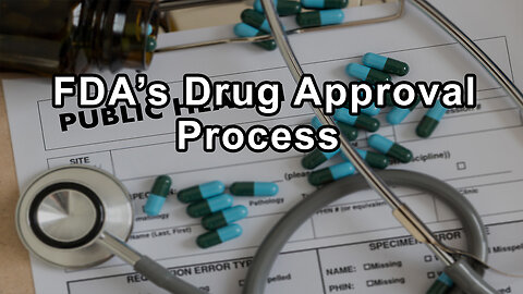The Ethical Dilemma and Regulatory Inconsistencies in FDA’s Drug Approval Process - Mary J Ruwart