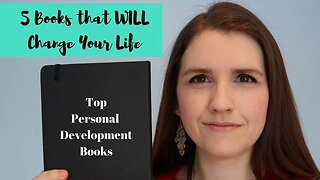 5 Books that WILL Change Your Life - Top Personal Development Books