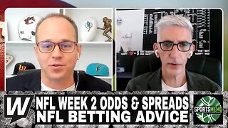 The Opening Line Report | 2023 NFL Season Week 2 Odds & Spreads | NFL Betting Advice | Sept 11