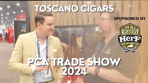 PCA 2024: Toscano Cigars
