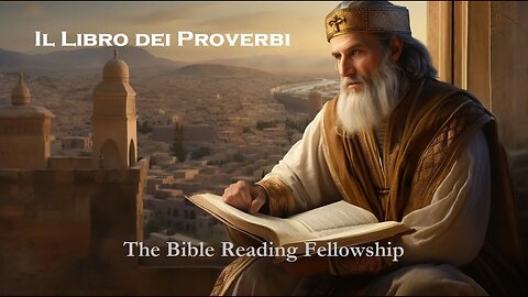 Bible Reading Fellowship Live Stream - La Bibbia della serie Bella Italia - Proverb
