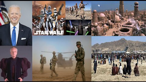 POTUS Joe Palpatine Poorly Withdraws US Stormtroopers from Taliban Jedi Controlled Kabul, Tatooine