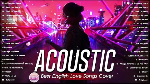 Best Chill Acoustic Love Songs Cover Playlist 2023 ❤️ Soft Acoustic Cover Of Popular Love Songs