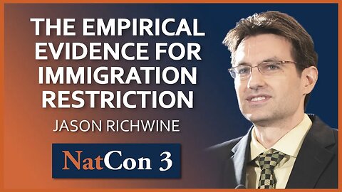 Jason Richwine | The Empirical Evidence for Immigration Restriction | NatCon 3 Miami