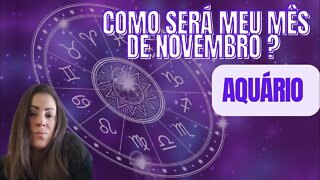 Como será o meu mês de novembro? Aquário