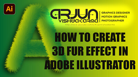 HOW TO CREATE REALISTIC 3D FUR EFFECT IN ILLUSTRATOR | TUTORIALS | ARJUN VISHWAKARMA
