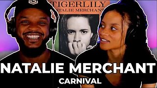 *FIRST TIME* 🎵 Natalie Merchant - Carnival REACTION