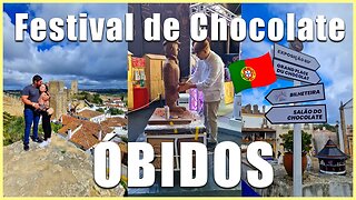 Festival de Chocolate em Óbidos | Vlog vivendo em Portugal