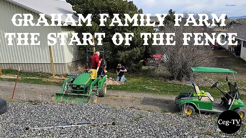 Graham Family Farm: The Start of the Fence