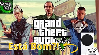 GTA V - Teste no (Xbox Series S)