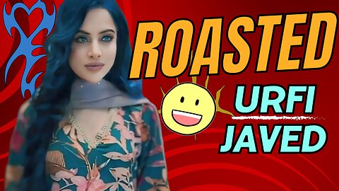 Roasted Urfi Javed: Big Boss, Podcasts, & More 😂🔥 | First Roast video | Bigwig Roast